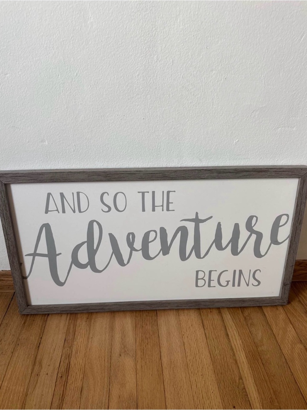 And So The Adventure Begins Gray and White Framed Decorative Wall Hanging Sign